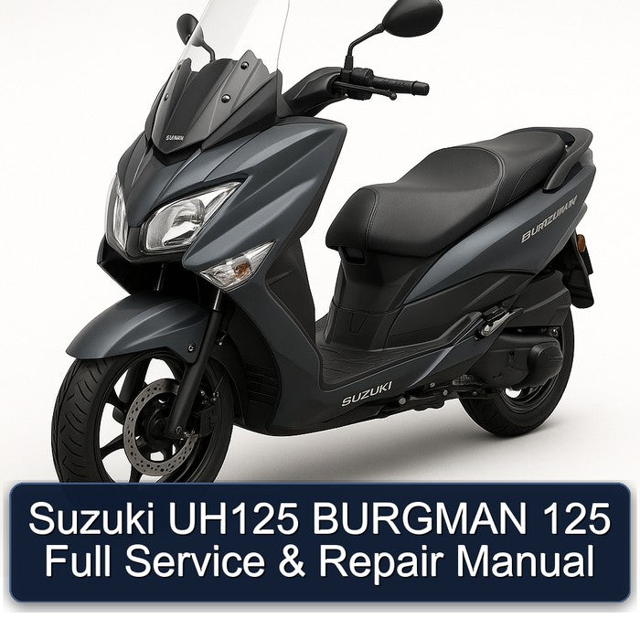 Suzuki UH125 BURGMAN 125 Full Service & Repair Manual