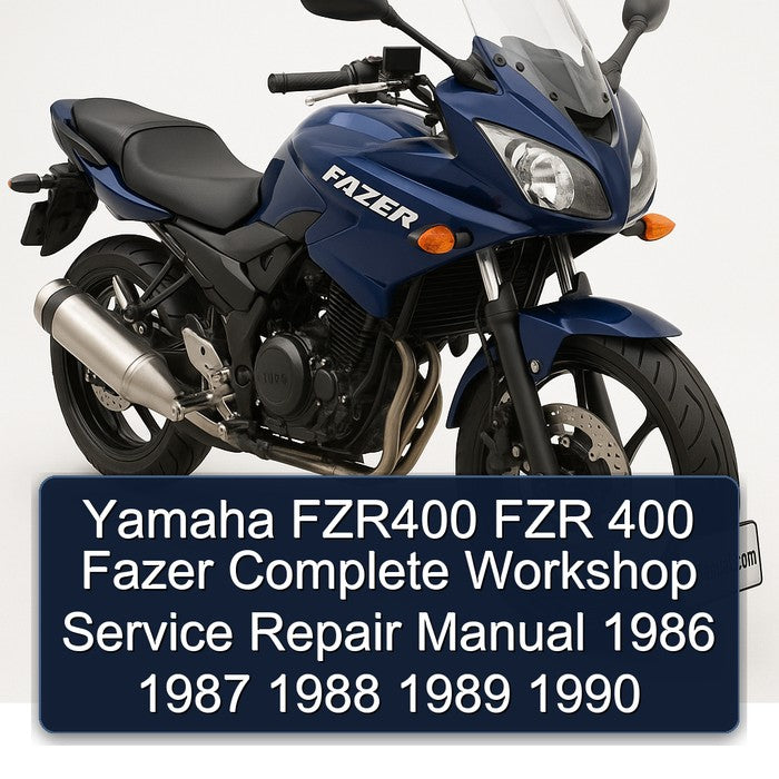 Yamaha FZR400 FZR 400 Fazer Complete Workshop Service Repair Manual 1986 1987 1988 1989 1990