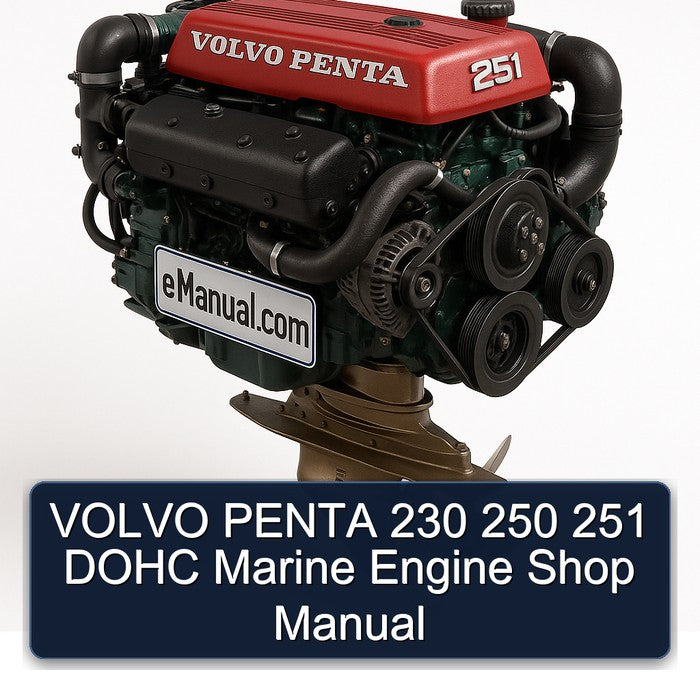 VOLVO PENTA 230 250 251 DOHC Marine Engine Shop Manual