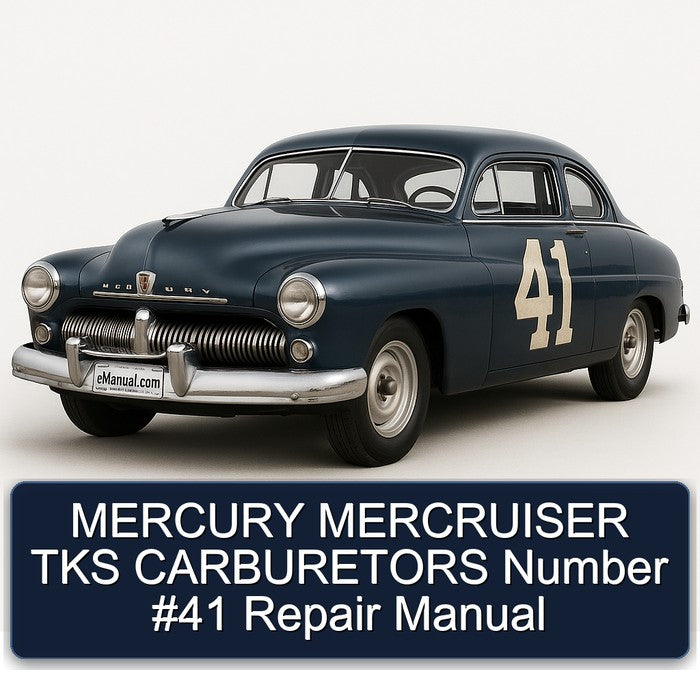 MERCURY MERCRUISER TKS CARBURETORS Number #41 Repair Manual