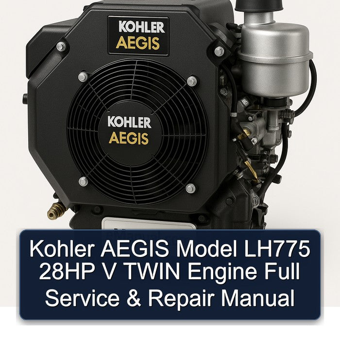 Kohler AEGIS Model LH775 28HP V TWIN Engine Full Service & Repair Manual