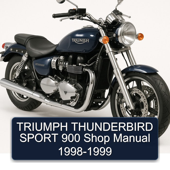 TRIUMPH THUNDERBIRD SPORT 900 Shop Manual 1998-1999