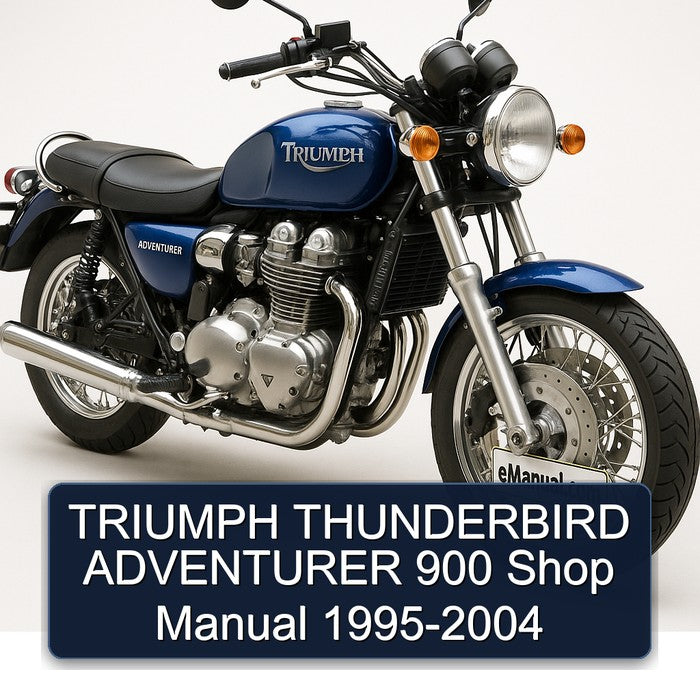 TRIUMPH THUNDERBIRD ADVENTURER 900 Shop Manual 1995-2004