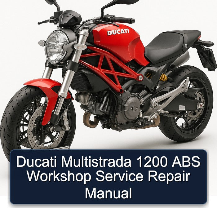 Ducati Multistrada 1200 ABS Workshop Service Repair Manual