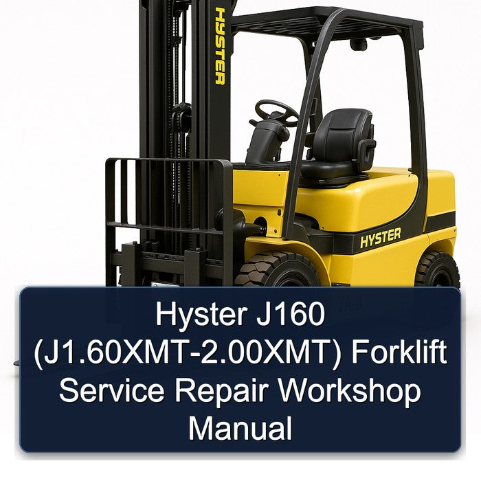 Hyster J160 (J1.60XMT-2.00XMT) Forklift Service Repair Workshop Manual