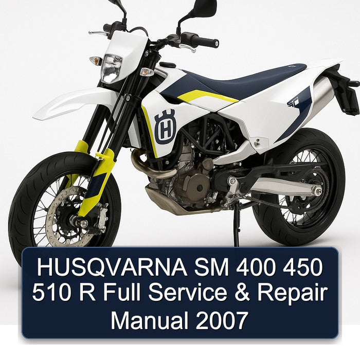 HUSQVARNA SM 400 450 510 R Full Service & Repair Manual 2007