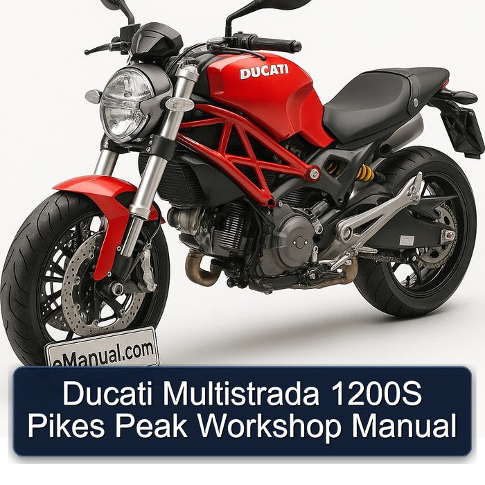 Ducati Multistrada 1200S Pikes Peak Workshop Manual