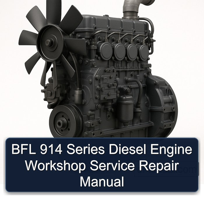 BFL 914 Series Diesel Engine Workshop Service Repair Manual