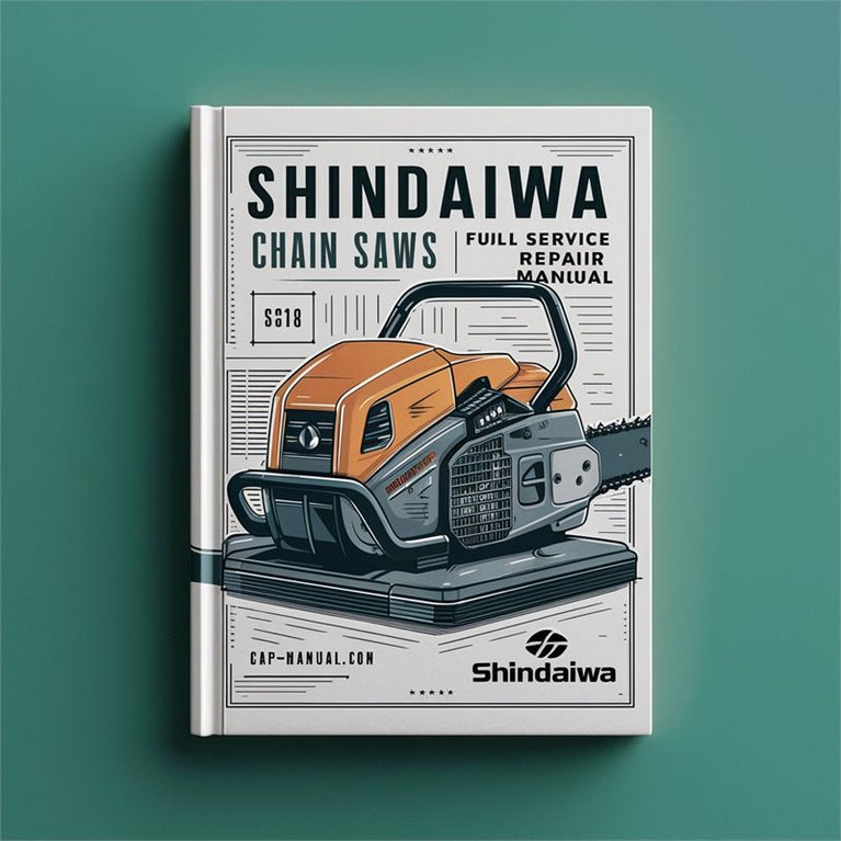 Shindaiwa Chain Saws Full Service Repair Manual PDF