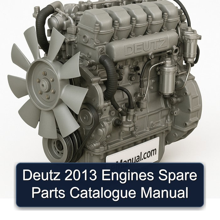 Deutz 2013 Engines Spare Parts Catalogue Manual
