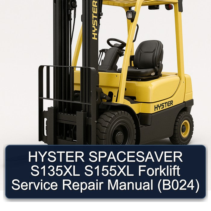 HYSTER SPACESAVER S135XL S155XL Forklift Service Repair Manual (B024)