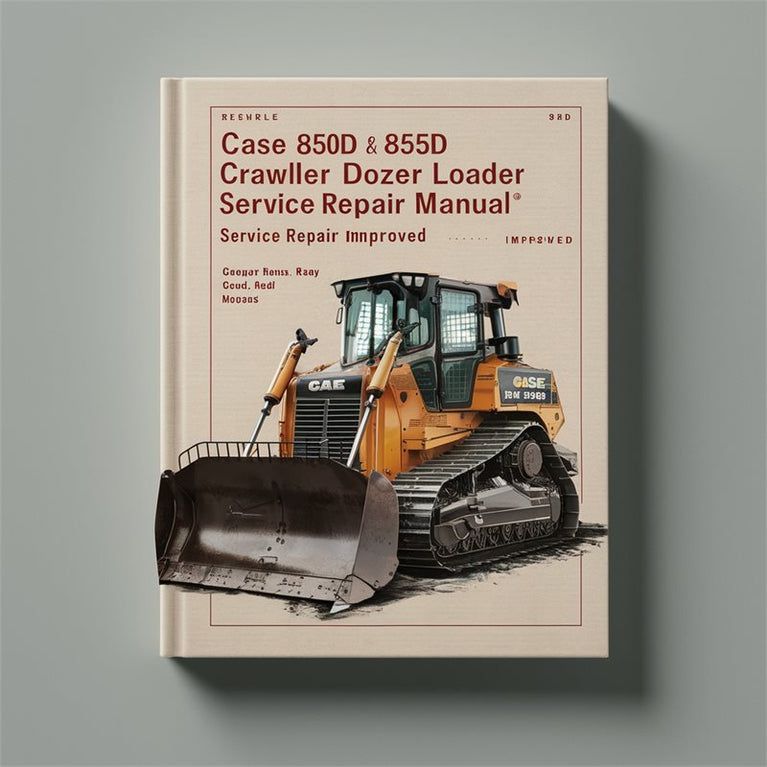 Case 850D 855D Crawler Dozer Loader Service Repair Manual - Improved - PDF