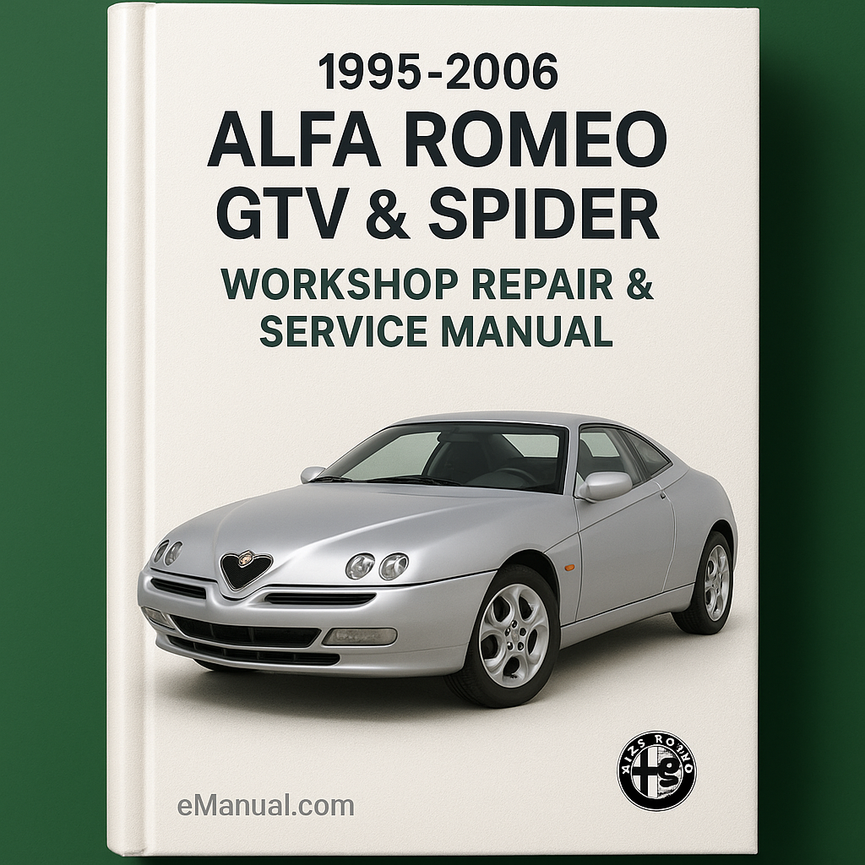 1995-2006 Alfa Romeo GTV & Spider Workshop Repair & Service Manual (2 440 Pages iPad-ready)