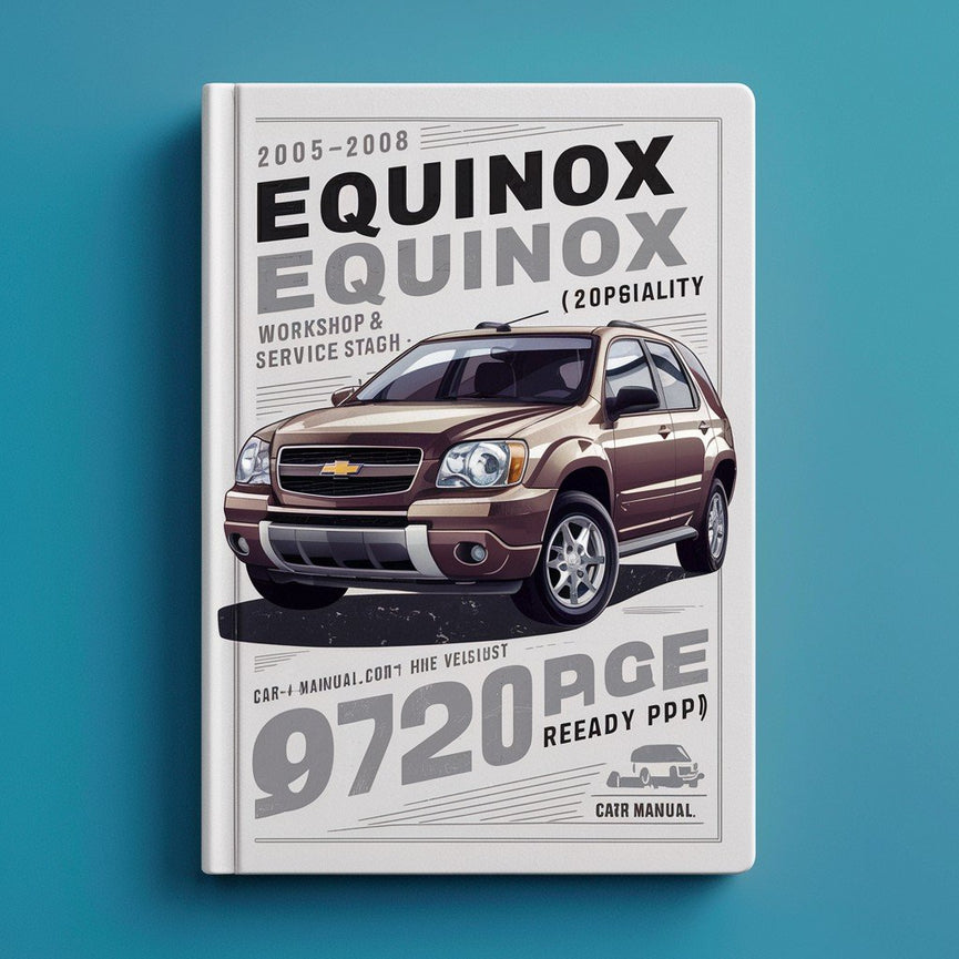 Manual de servicio y reparación del taller Chevrolet Equinox 2005-2008 (9720 páginas, compatible con iPad)