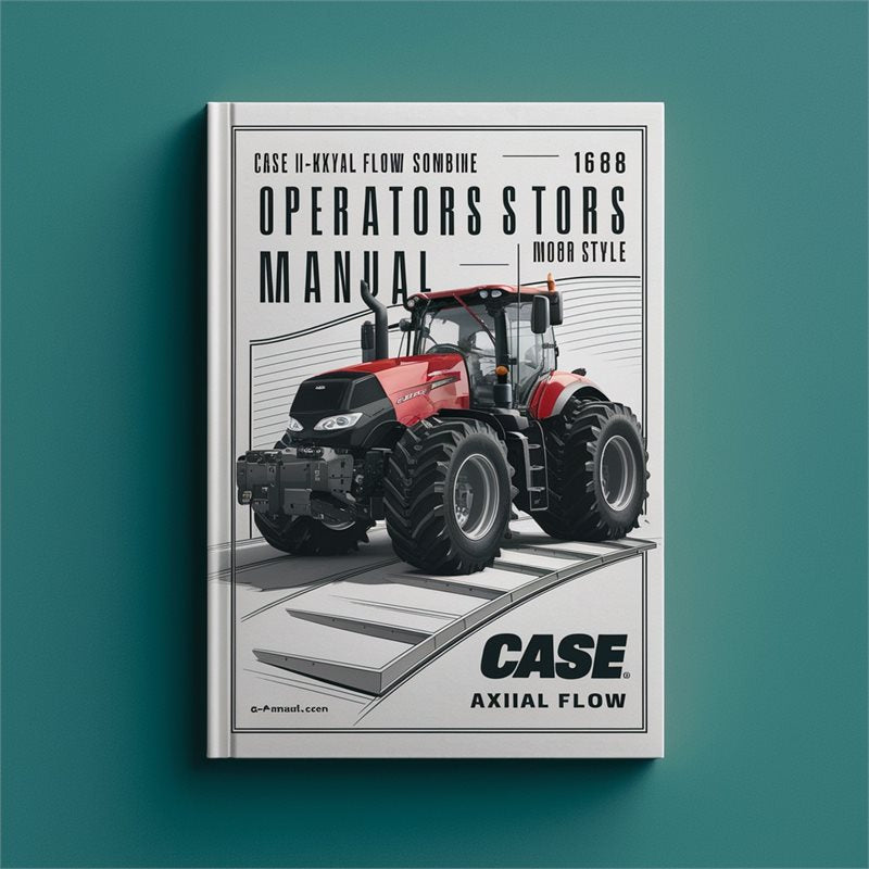 CASE IH AXIAL FLOW 1688 Sombine OperatorS Manual PDF