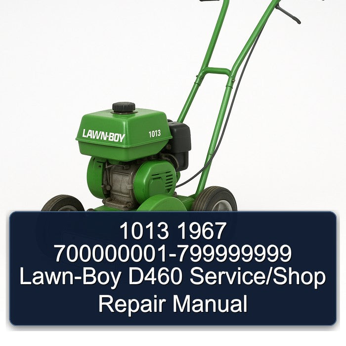 1013 1967 700000001-799999999 Lawn-Boy D460 Service/Shop Repair Manual