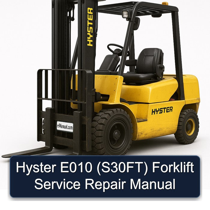 Hyster E010 (S30FT) Forklift Service Repair Manual