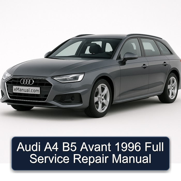 Audi A4 B5 Avant 1996 Full Service Repair Manual