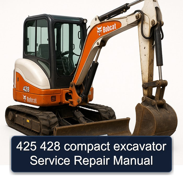 425 428 compact excavator Service Repair Manual