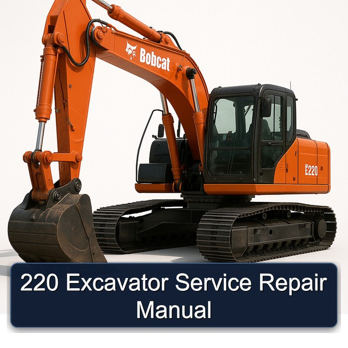 220 Excavator Service Repair Manual