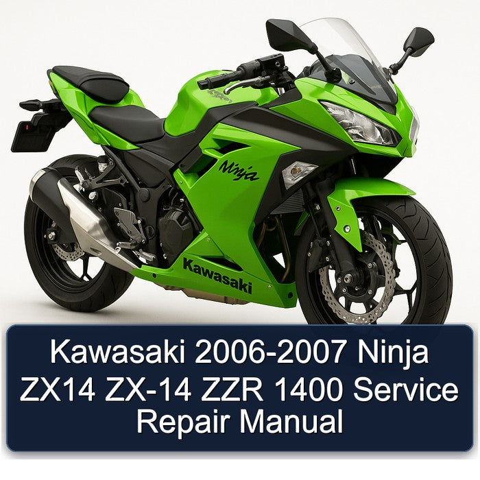 Kawasaki 2006-2007 Ninja ZX14 ZX-14 ZZR 1400 Service Repair Manual