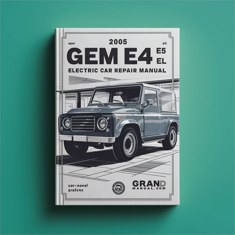2005 Gem E2 E4 ES EL Electric Car Repair Manual PDF