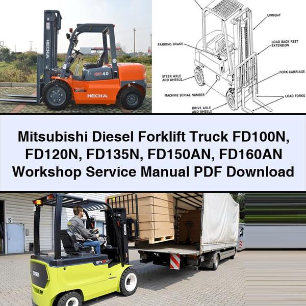 Manual de reparación y servicio del taller de carretillas elevadoras diésel Mitsubishi FD100N FD120N FD135N FD150AN FD160AN