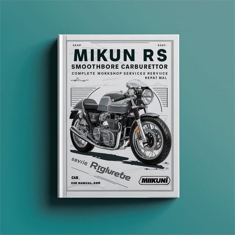 Mikuni RS Smoothbore Carburetor Complete Workshop Service Repair Manual PDF