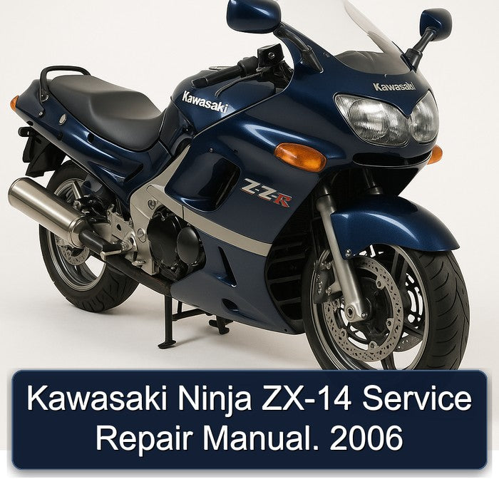 Kawasaki Ninja ZX-14 Service Repair Manual. 2006