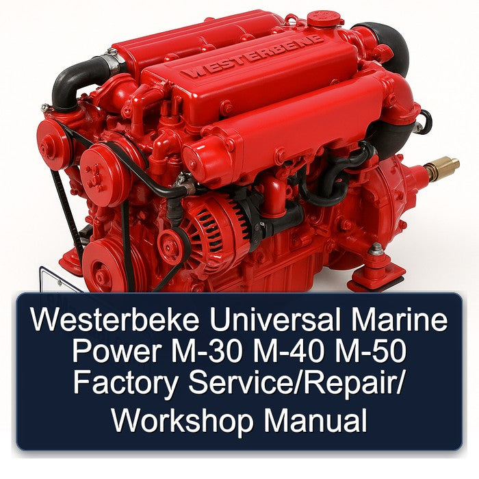 Westerbeke Universal Marine Power M-30 M-40 M-50 Factory Service/Repair/ Workshop Manual