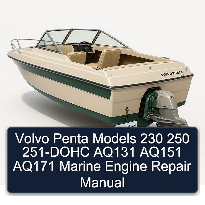 Volvo Penta Models 230 250 251-DOHC AQ131 AQ151 AQ171 Marine Engine Repair Manual