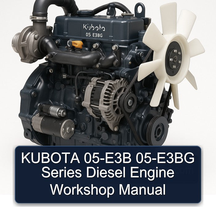 KUBOTA 05-E3B 05-E3BG Series Diesel Engine Workshop Manual