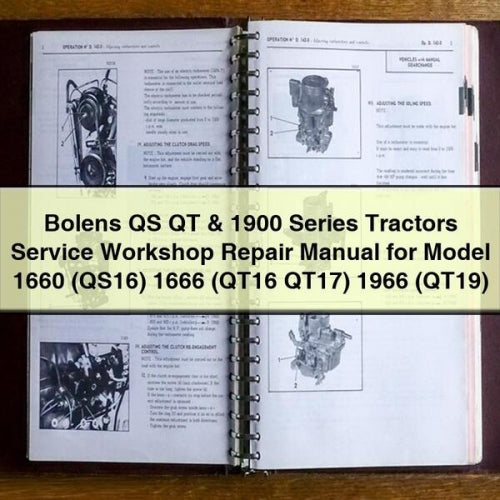Bolens QS QT & 1900 Series Tractors Service Workshop Repair Manual for Model 1660 (QS16) 1666 (QT16 QT17) 1966 (QT19)