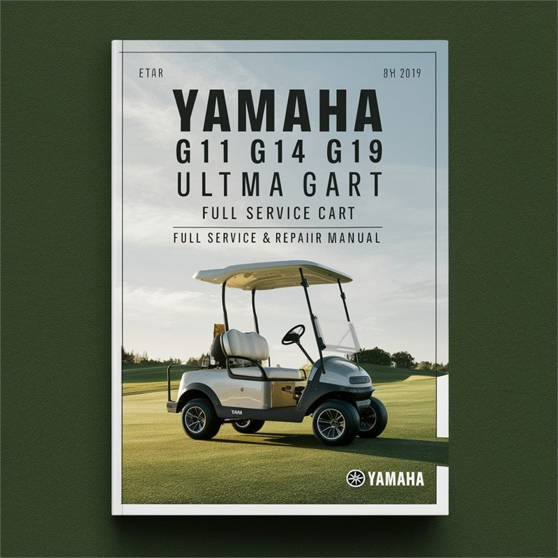 Yamaha G11 G14 G16 G19 G20 Ultima Golf Cart Service Repair Workshop Manual PDF