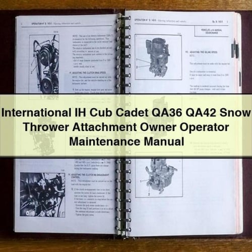 International IH Cub Cadet QA36 QA42 Snow Thrower Attachment Owner Operator Maintenance Manual PDF Download