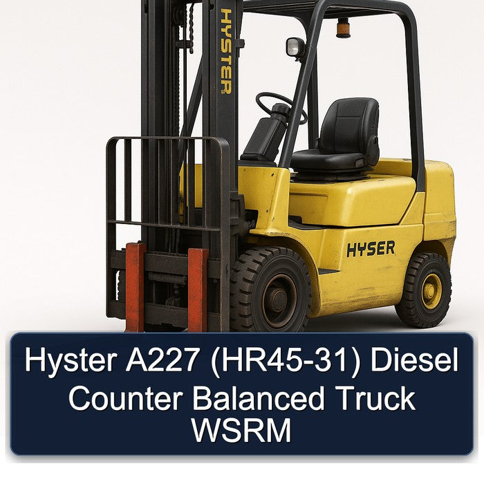 Hyster A227 (HR45-31) Diesel Counter Balanced Truck WSRM