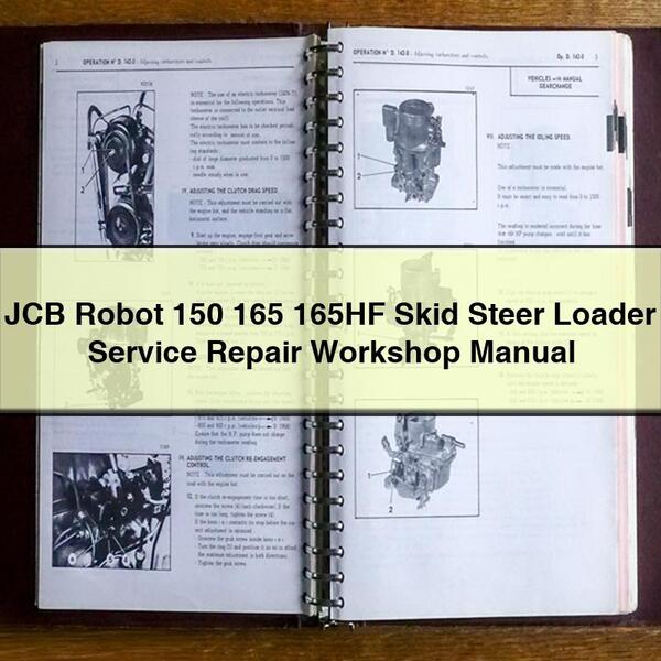 JCB Robot 150 165 165HF Skid Steer Loader Service Repair Workshop Manual