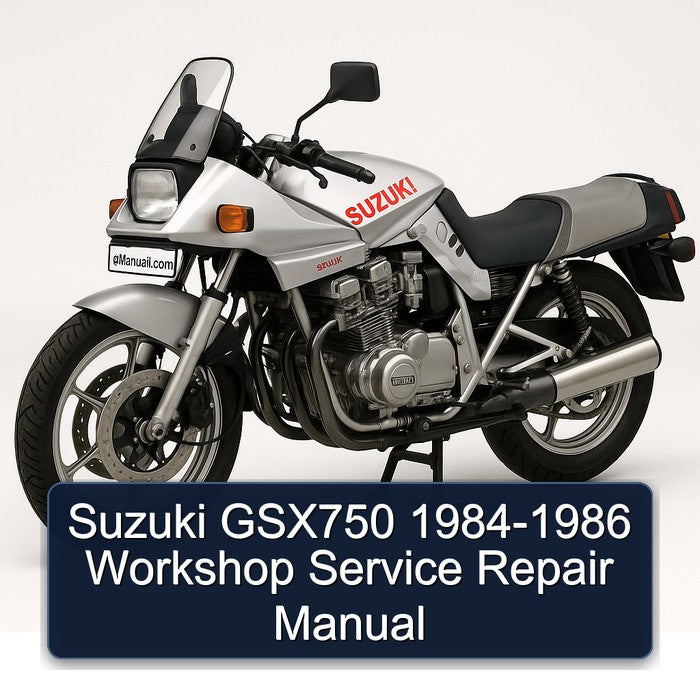 Suzuki GSX750 1984-1986 Workshop Service Repair Manual