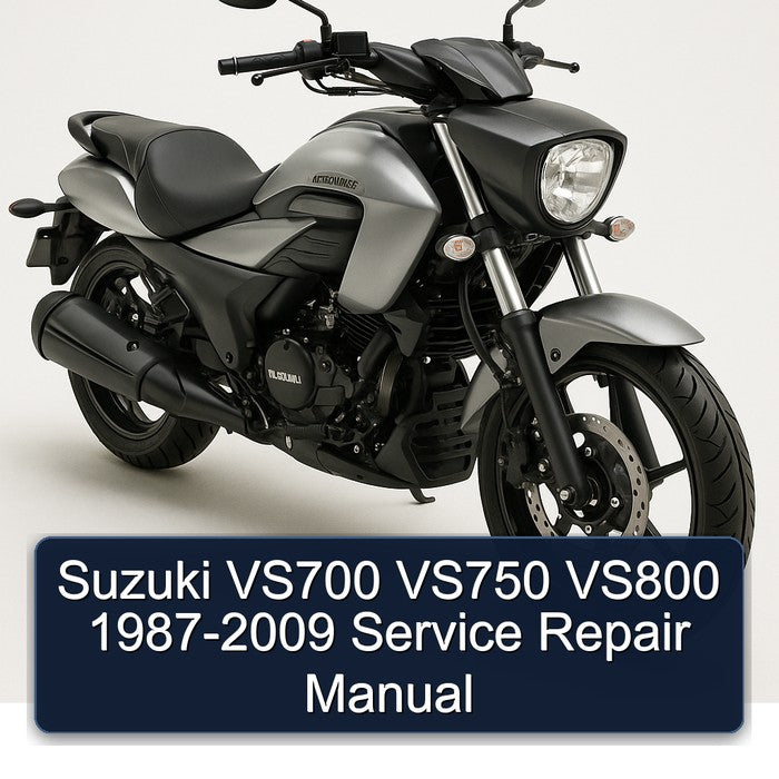 Suzuki VS700 VS750 VS800 1987-2009 Service Repair Manual