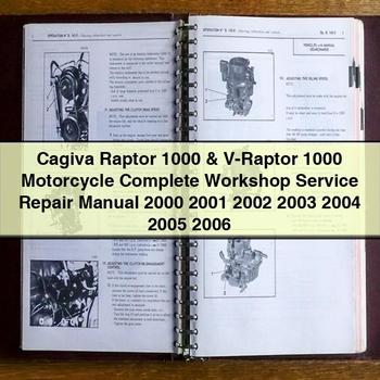 Cagiva Raptor 1000 & V-Raptor 1000 Motorcycle Complete Workshop Service Repair Manual 2000 2001 2002 2003 2004 2005 2006