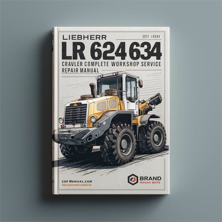 Liebherr LR 624 634 Crawler Loader Series 4 Litronic Complete Workshop Service Repair Manual PDF