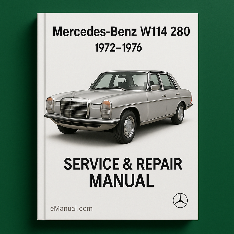 Manual de servicio y reparación del Mercedes Benz W114 280 1972-1976