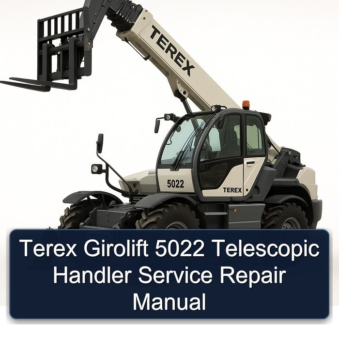 Terex Girolift 5022 Telescopic Handler Service Repair Manual