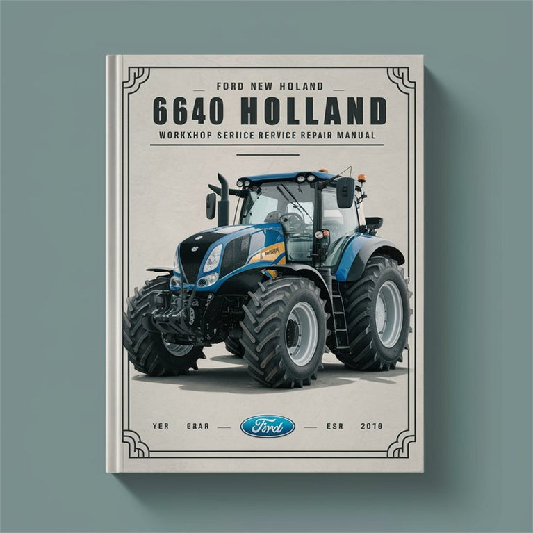 Ford New Holland 6640 Tractor Workshop Service Manual PDF