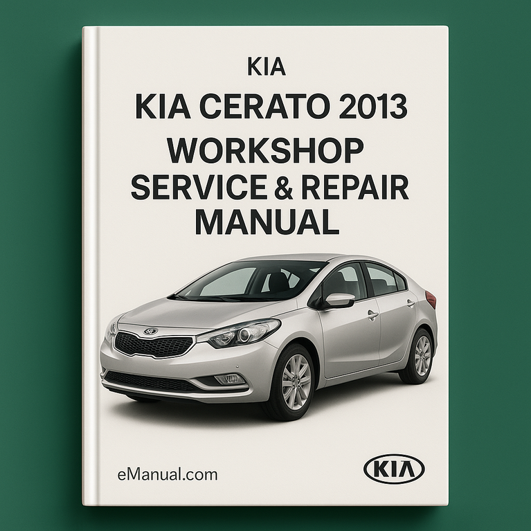 Kia Cerato 2013 Workshop Service Repair Manual