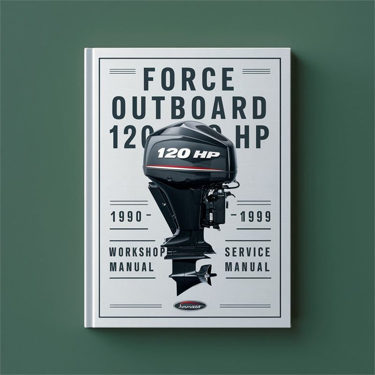 Force Outboard 120 HP 1990-1999 Workshop Service Manual PDF