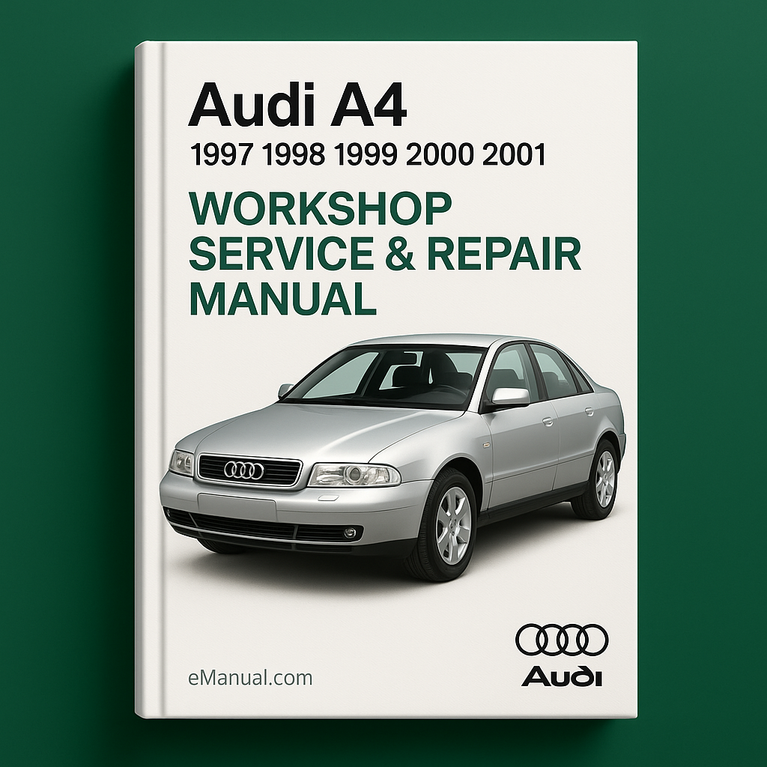 Audi A4 1997 1998 1999 2000 2001 Workshop Service Repair Manual