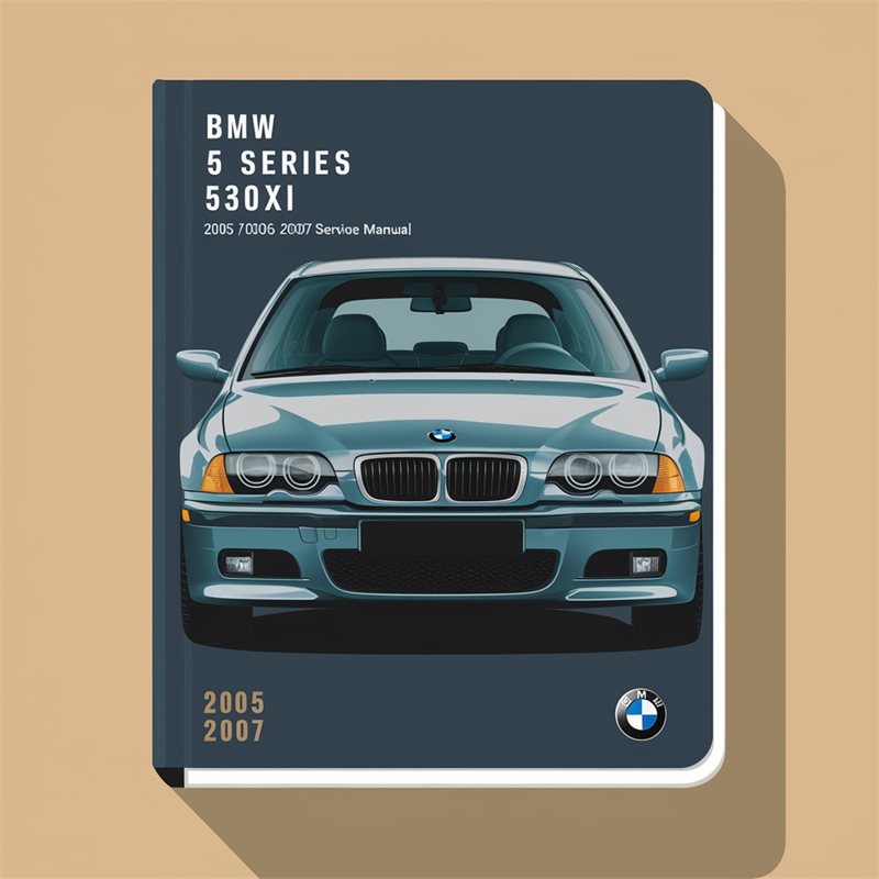 BMW 5 Series 530xi 2005 2006 2007 Workshop Service Manual PDF