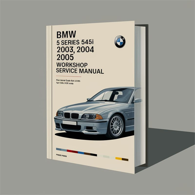 BMW 5 Series 545i 2003 2004 2005 Workshop Service Manual PDF