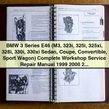 BMW 3er-Reihe E46 (M3 323i 325i 325xi 328i 330i 330xi Limousine Coupé Cabrio Sport Wagon) Komplettes Werkstatthandbuch 1999 2000 2001 2002 2003 2004 2005